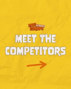 Meet our Race Across Europe Competitiors
